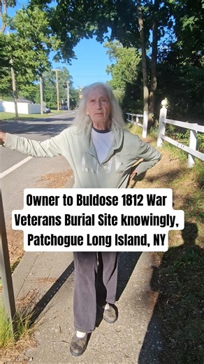 Help Save #1812war #Veterans burial site from being bulldozed, #corruption. #Patchogue #NY #1812