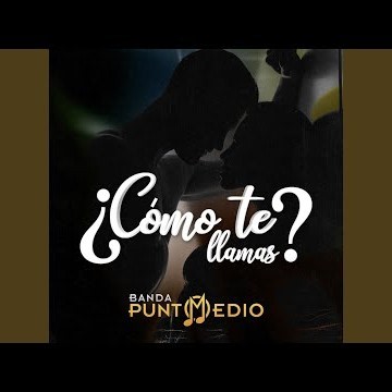 Como Te Llamas?