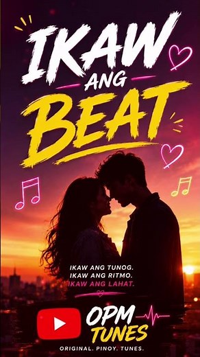 Ikaw Ang Beat 💖 | Catchy OPM Love Song 2026 | Original by OPM Tunes