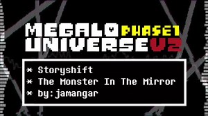 [Undertale AU] MEGALOUNIVERSE (V2) (SIROA's OMNILOVANIA Take)