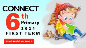 طلاب سادسة ابتدائي حل 2 Sample test من منهج Connect والمطابق لمواصفات الورقة الامتحانية ضمن المراجعات النهائية من كتاب المعاصر #ذاكر_من_المعاصر #Connect_grade6 | ذاكر من المعاصر