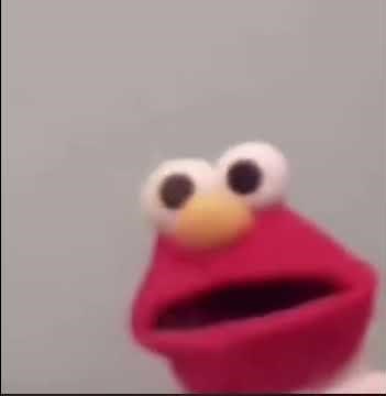 Elmo screams