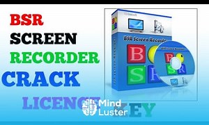 Mind Luster - Learn BSR Screen Recording Software Crack licence key