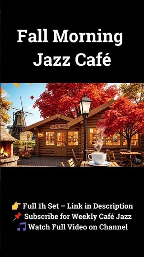 Fall Morning Jazz Café – Relaxing Coffee Vibes #relaxingjazz tjazz #jazz #morningvibes