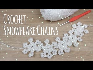 EASY Crochet Snowflake Chains - STUNNING Gift Wrap Idea!