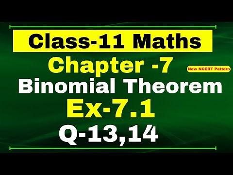 Class 11th Maths, Ex-7.1 Q 13,14 | Chapter 7 (Binomial Theorem) | Maths CBSE NCERT