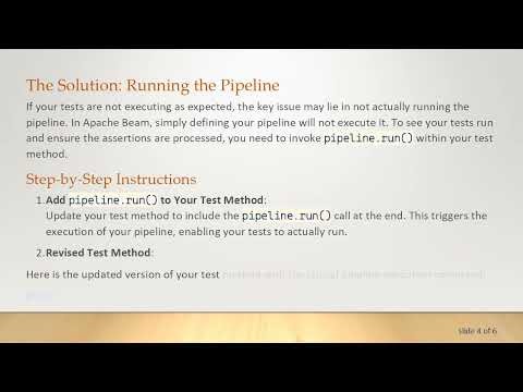 Troubleshooting Apache Beam Tests: How to Ensure Your Tests Run Correctly