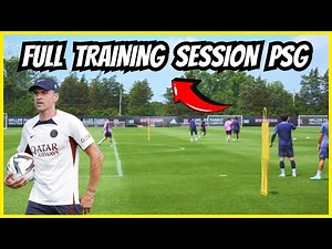 Full Training Session PSG by Luis Enrique