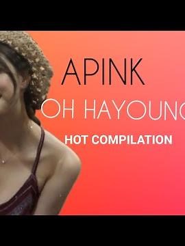 Apink Oh Hayoung |KPOP FANCAM| HOT COMPILATION