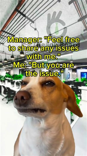47K views · 396 reactions | "When your manager asks you to share the problem... but they're the problem . Share this with your friends who can relate, and don’t forget to follow for more laughs and real talk!  #WorkStruggles #ManagerProblems #OfficeHumor #TeamVibes #realtalk #fblifestyle | The Job Board | Facebook