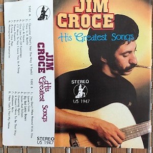 Jim Croce - His Greatest Songs