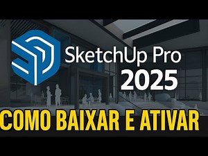 Como baixar e instalar SketchUp Pro 2025 Nova Versão