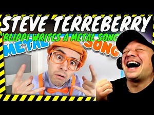 STEVE TERREBERRY " Blippi Writes A METAL SONG " [ Reaction ]