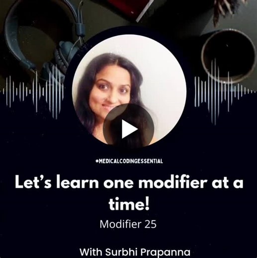 #medicalcoding #modifier25 #cpc #medicalcoders #codingeducation #healthcarecoding #medicalcodingwiths | Dr. Surbhi Prapanna (B.H.M.S, CPC)