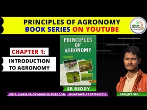 Chapter 1: Introduction to Agronomy From SR Reddy Book By Sanjay Sir