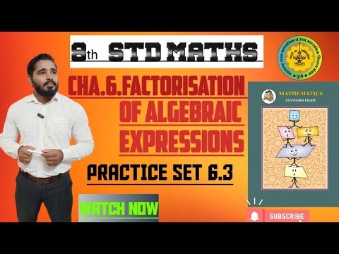 8th STD MATHS | 6.Factorisation Of Algebraic Expressions | Practice Set 6.3 | Samim sir