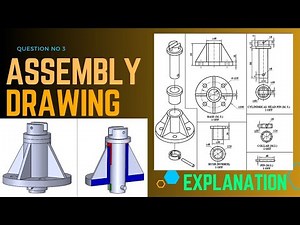 Engineering Drawing -II | Assembly Drawing Explanation |