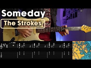 The Strokes-Someday(Guitar tabs/tutorial/lesson)