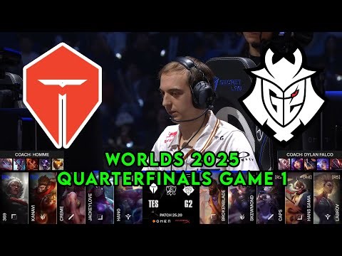 TES vs G2 Game 1 | World Championship 2025 Quarterfinals | ⁠Top Esports vs G2 Esports G1