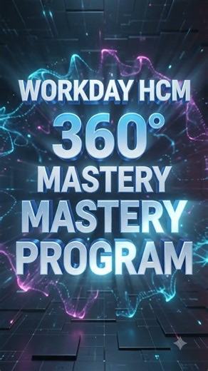 Workday HCM 360 DEGREE Mastery Training Program by IHRA #WorkdayHCM #HRCareer #WorkdayTraining
