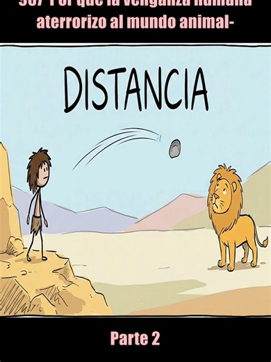 Por qué la venganza humana aterrorizó al mundo animal