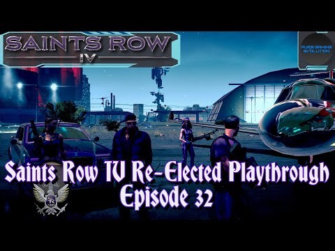 SAINTS ROW IV | Saints Row IV Re-Elected Playthrough Episode - 32 | [SR4 GAMEPLAY]