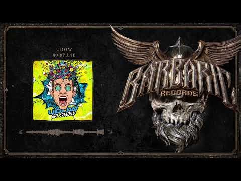 Udow - Go Stupid