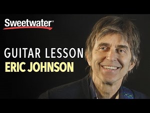 Eric Johnson Guitar Lesson