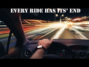 Every Ride Has Its' End