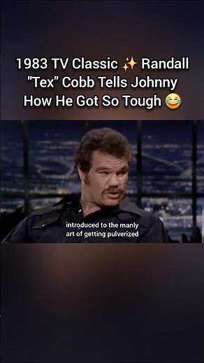 1983 TV Classic ✨️ Randall "Tex" Cobb Tells Johnny How He Got So Tough 😂