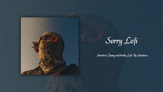 日推歌单｜“风有没有替我向你说声对不起，如果没有那我亲自说。”｜《Sorry Lofi》