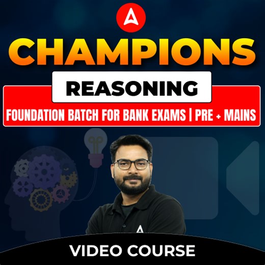Champions | reasoning foundation batch for bank exams | pre   mains | video course by adda247