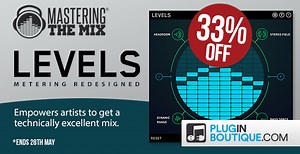 ミックスの問題を確認できるプラグイン、Mastering The Mix「LEVELS」が33％OFF！ | Computer Music Japan