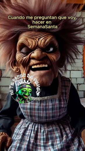 Cuando me preguntan que voy hacer en Semana Santa😂🤣 #reelsvideoシ #viralvideo #viralpost #fypシ | No te pases de memes