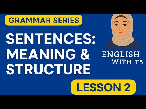 Lesson 2 – Sentences in English Grammar | Subject, Predicate & Types of Sentences with Examples