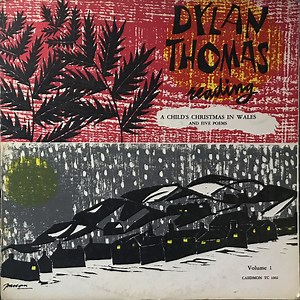 Dylan Thomas - Reading Volume 1