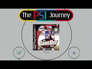 The PS1 Journey challenge DAY38 (NFL GameDay 2003 part 1)