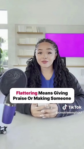 Understanding the Meaning of Flattering in English