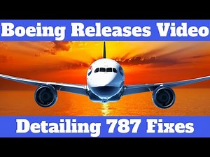 Video Showing The Repairs To The 787 Gap Defects