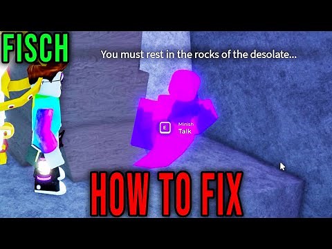YOU MUST REST IN THE ROCKS OF THE DESOLATE - HOW TO FIX [FISCH] - Roblox