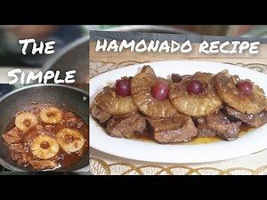 THE Simple Hamonado Pork Recipe! Simple and delicious Filipino dish!