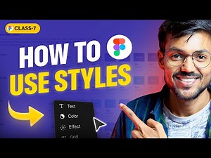 How To Use Styles In Figma | EP 7 | Figma crash course