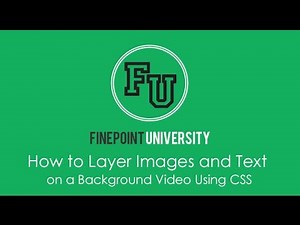 How to Layer Images and Text on a Background Video Using CSS