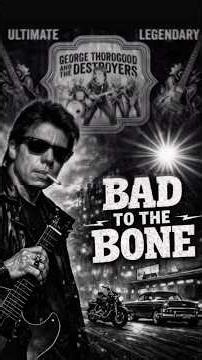 George Thorogood Goes BAD TO THE BONE! 🎸 #music #video #shorts