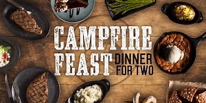 The Campfire Feast is always a smokin’ deal. 🔥 1 starter, 2 entrées, 4 sidekicks, and 1 decadent dessert, all for a great price. | Black Angus Steakhouse