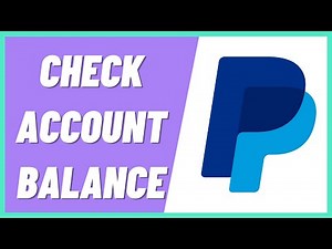 How To Check PayPal Account Balance