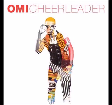 Cheerleader - OMI ( Radio Edit )