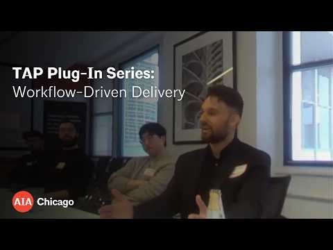 TAP Plug-In Series: Workflow-Driven Delivery with Laszlo Andrasi, AIA