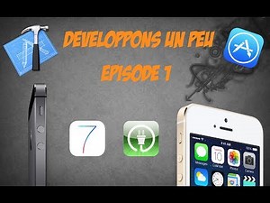 Développons un peu | Les outils nécessaires pour creer une application iPhone | Episode 1