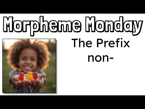 Morpheme Monday | The Prefix NON- | Mr. Wolfe's Classroom